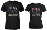 I Love My Crazy Girl & Boy Matching Couple Shirts (Set)