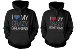 I Love My Crazy Boyfriend and Girlfriend Cute Matching Couple Hoodies
