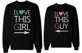 His and Her I Love This Guy and Girl Matching Sweatshirts for Couples
