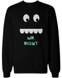 His and Her Mr Right and Mrs Always Right Matching Sweatshirts for Couples