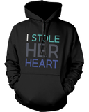 I Stole Her Heart, So I'm Stealing His Last Name Matching Couple Hoodies