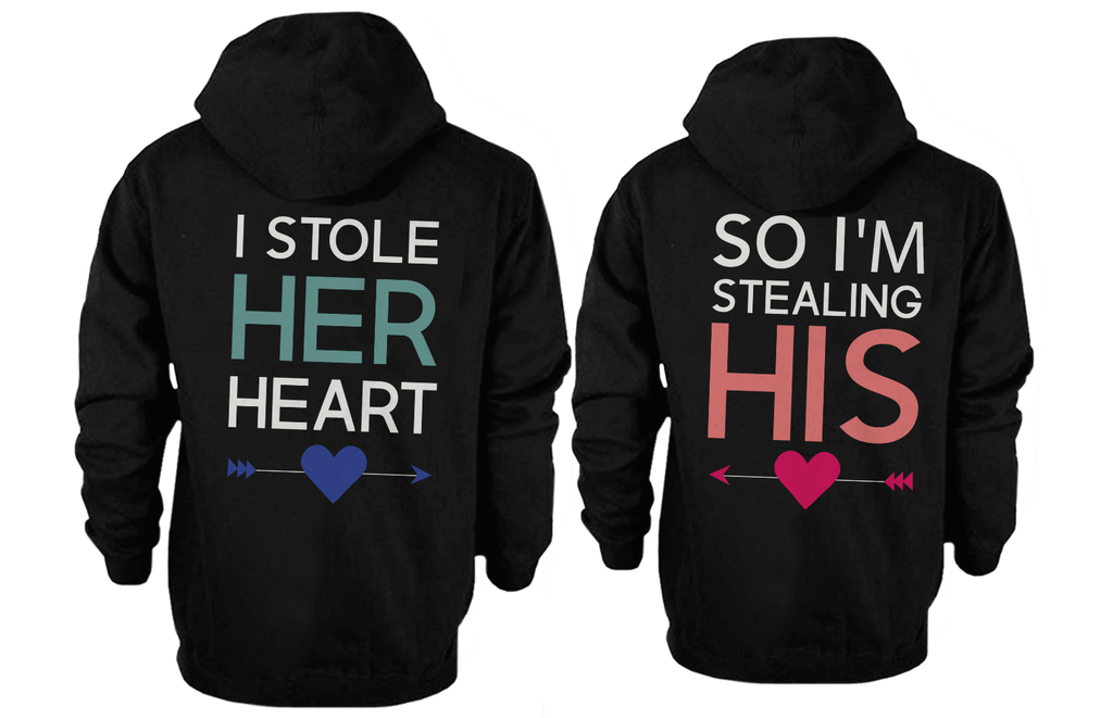 I Stole Her Heart, So I'm Stealing His Cute Matching Couple Hoodies