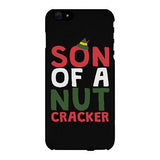 Son Of A Nut Cracker Cute Christmas Phone Case Great Gift Idea For X-mas