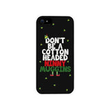 Cotton Headed Ninny Muggins Cute Christmas Phone Case Great Gift Idea
