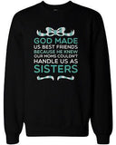 God Made Us Best Friends BFF Matching Sweatshirts for Best Friends