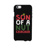 Son Of A Nut Cracker Cute Christmas Phone Case Great Gift Idea For X-mas