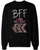 Crazy BFF Floral Printed Sweater BFF Matching SweatShirts for Best Friends
