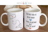 Together Forever Never Apart - Customizable Matching Ceramic Coffee Mugs (MC029)
