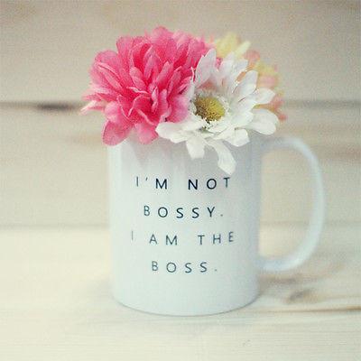 I'm Not Bossy, I Am the Boss Mug- Funny 11 oz Coffee Mug Cup Gift