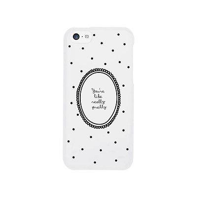 You're Like Really Pretty Funny Phone Case Cute Graphic Design Phone Cover