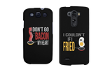 Don't Go Bacon My Heart I Couldn't If I Fried Matching Couple Phone Cases