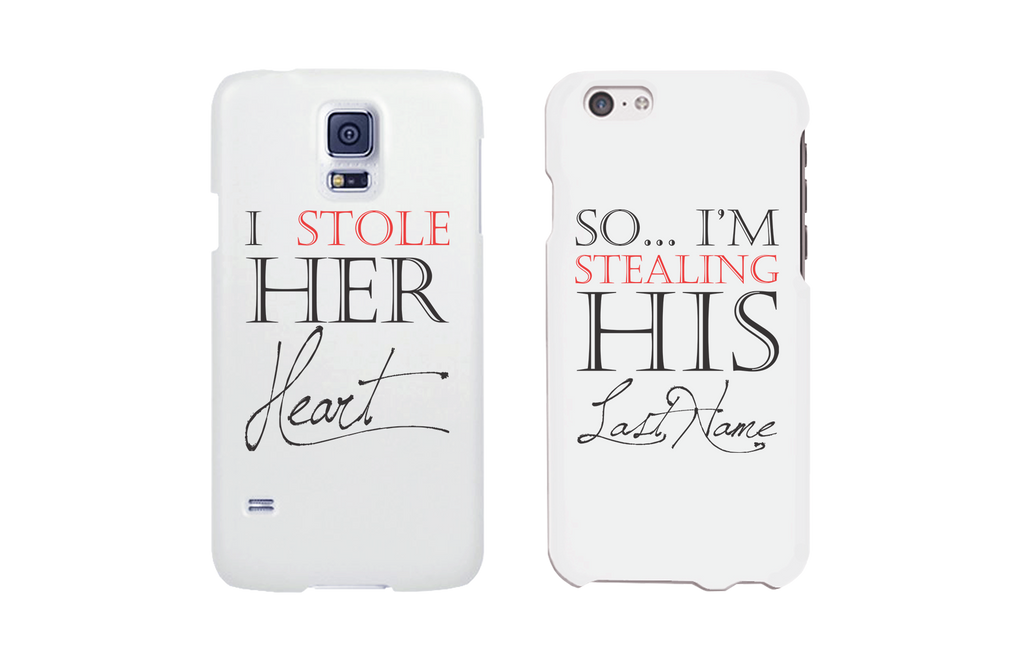I Stole Her Heart, So I'm Stealing His Last Name Matching Couple White Phonecases (Set)