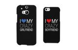 I Love My Crazy Girlfriend and Boyfriend Black Matching Couple Phone Cases