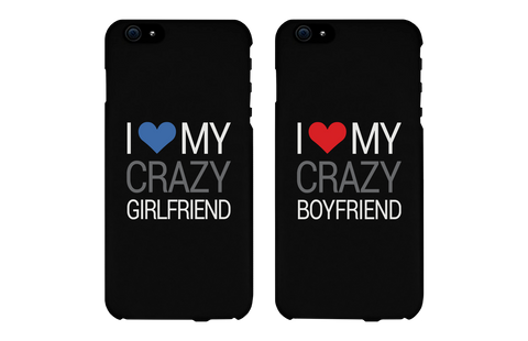 I Love My Crazy Girl & Boy Matching Couple Black Phonecases (Set)