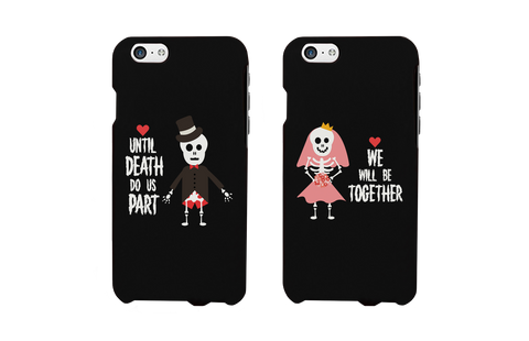 Until Death Do Us Part Skeleton Wedding Couple Phone Cases (Set)