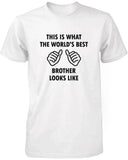Funny Statement Mens White T-shirt - The World's Best Brother Looks Like