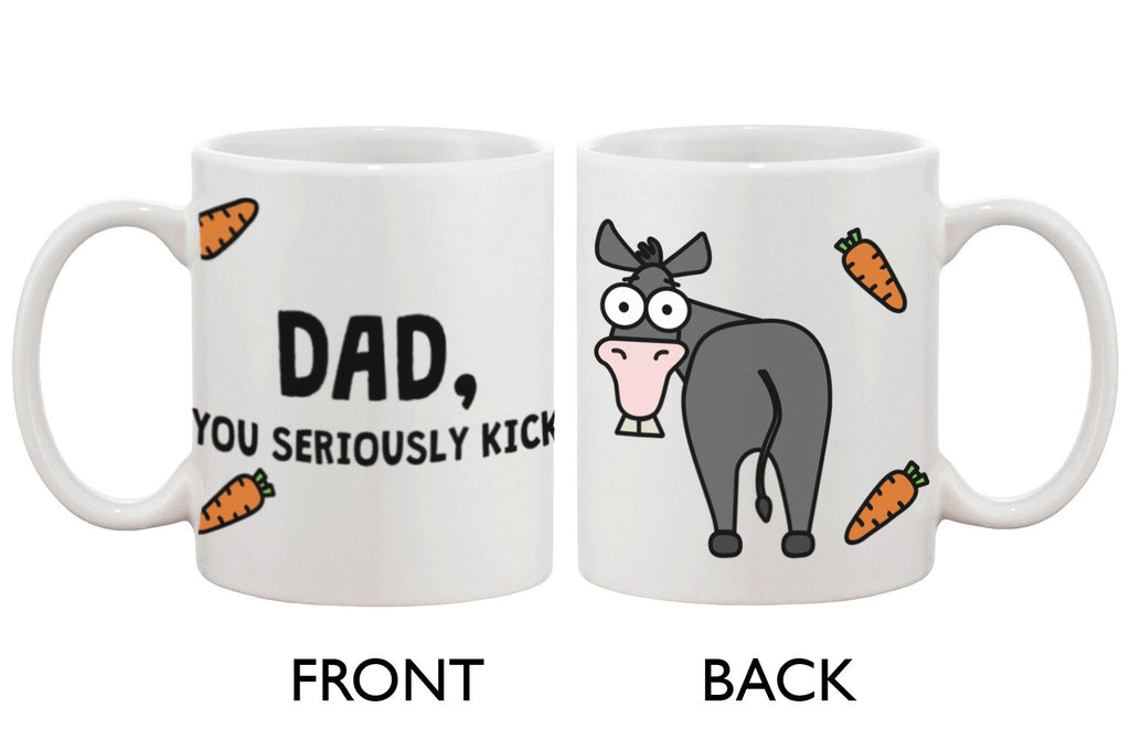 Father's Day Mug for Dad - Dad, You Seriously Kick Ass, Mug Gift for Father