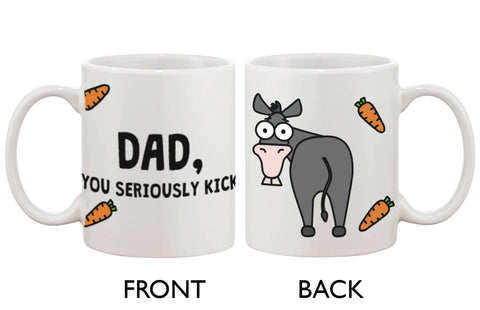 Father's Day Mug for Dad - Dad, You Seriously Kick Ass, Mug Gift for Father