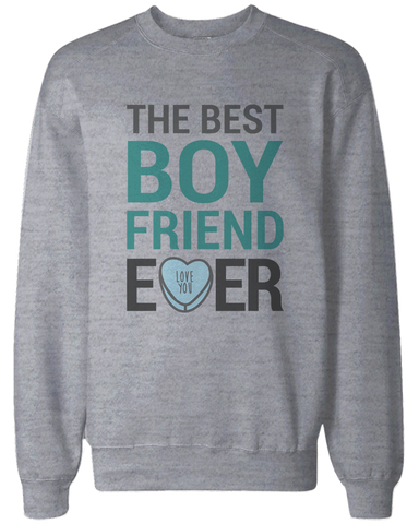 Best Boyfriend and Girlfriend Ever Couple Sweatshirts Valentine's Day Gift