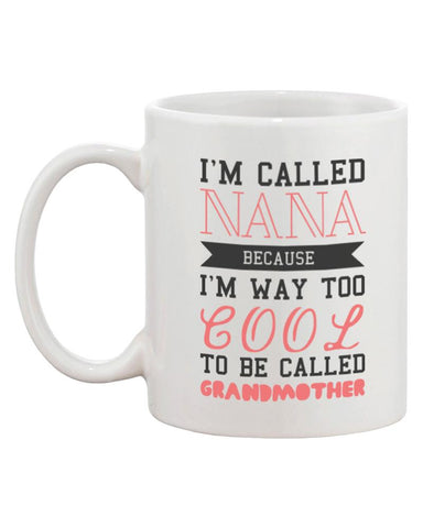 Cool To Be Called Grandmother Funny Mugs Nana Cups X-mas Gifts for Grandma