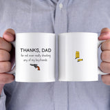 Thanks Dad For Not Ever Really Shooting My Boyfriends Father's Day Mug Cup