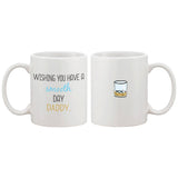 Wishing You Have A Smooth Day Daddy Cute Mug Funny Father's Day Gifts Ideas