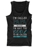 Cool To Be Called Grandfather Funny Tank Top PaPa Tanks - Gift for Grandpa