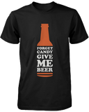 Forget Candy Give Me Beer & Love Matching Couple Shirts (Set)