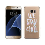 We Stay Chill Clear Phone Case