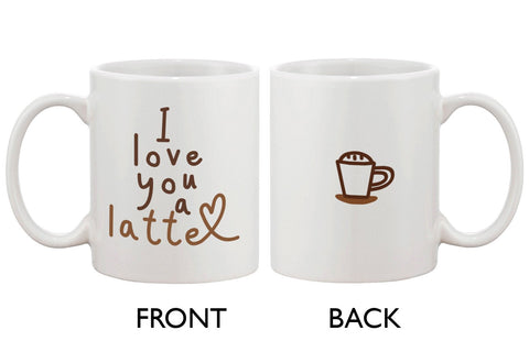 Funny and Cute Ceramic Coffee Mug - I Love You a Latte 11oz Coffee Mug Cup