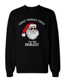 Funny Holiday Graphic Sweatshirts - I'm the Realest Santa Black Sweatshirt