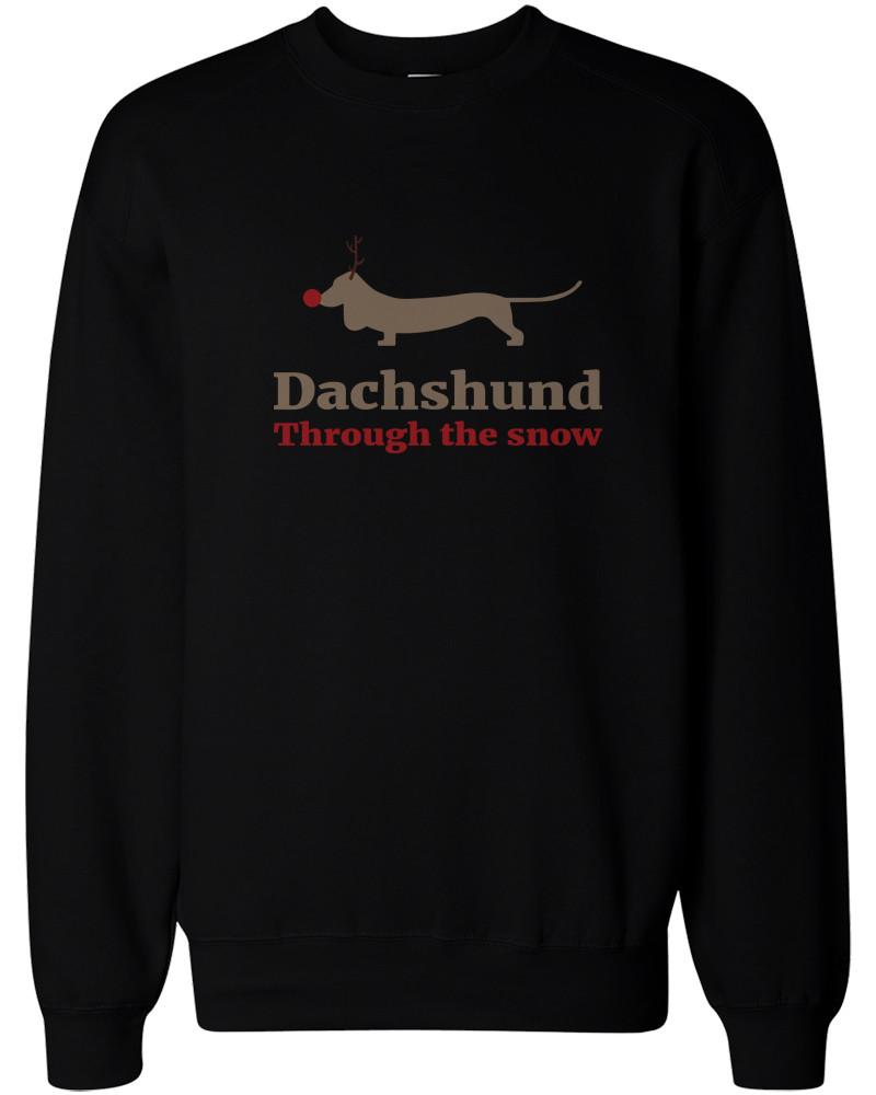 Dachshund through the Snow Funny Christmas Pullover Sweatshirts X-mas Gifts
