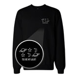 You Are My Galaxy Pocket Print Sweatshirt Back To School Sweat Shirt