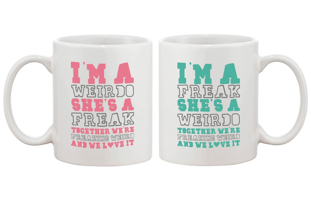 Cute Coffee Mugs for Best Friends - Together We're Freaking Weird - BFF Mug