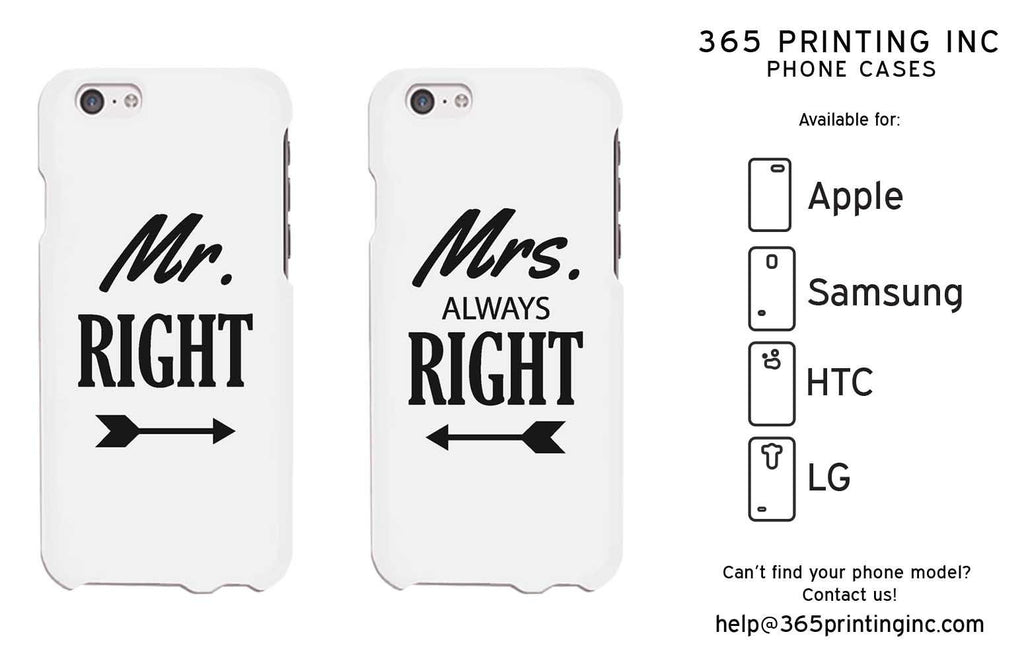 Mr Right and Mrs Always Right Arrows White Matching Couple Phone Cases