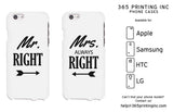Mr Right and Mrs Always Right Arrows White Matching Couple Phone Cases