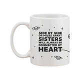 Sisters Long Distance Mug Cup Gift Idea For Sis - Sisters Always Connected By Heart