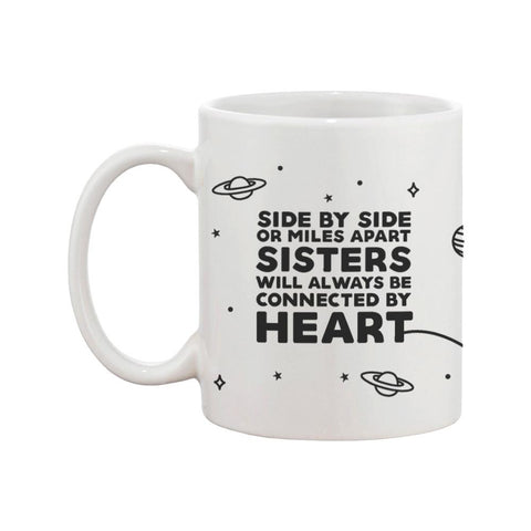 Sisters Long Distance Mug Cup Gift Idea For Sis - Sisters Always Connected By Heart