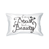 His and Hers Pillowcases - Every Beauty Needs a Beast Matching Pillow Cover