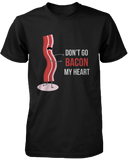 Don't Go Bacon My Heart, I Couldn't If I Fried Matching Couple Shirts (his & hers Set)
