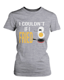 Don't Go Bacon My Heart, I Couldn't If I Fried Matching Couple Shirts in Grey (Set)
