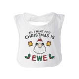 All I Want For Christmas Is Ewe Baby White Bib