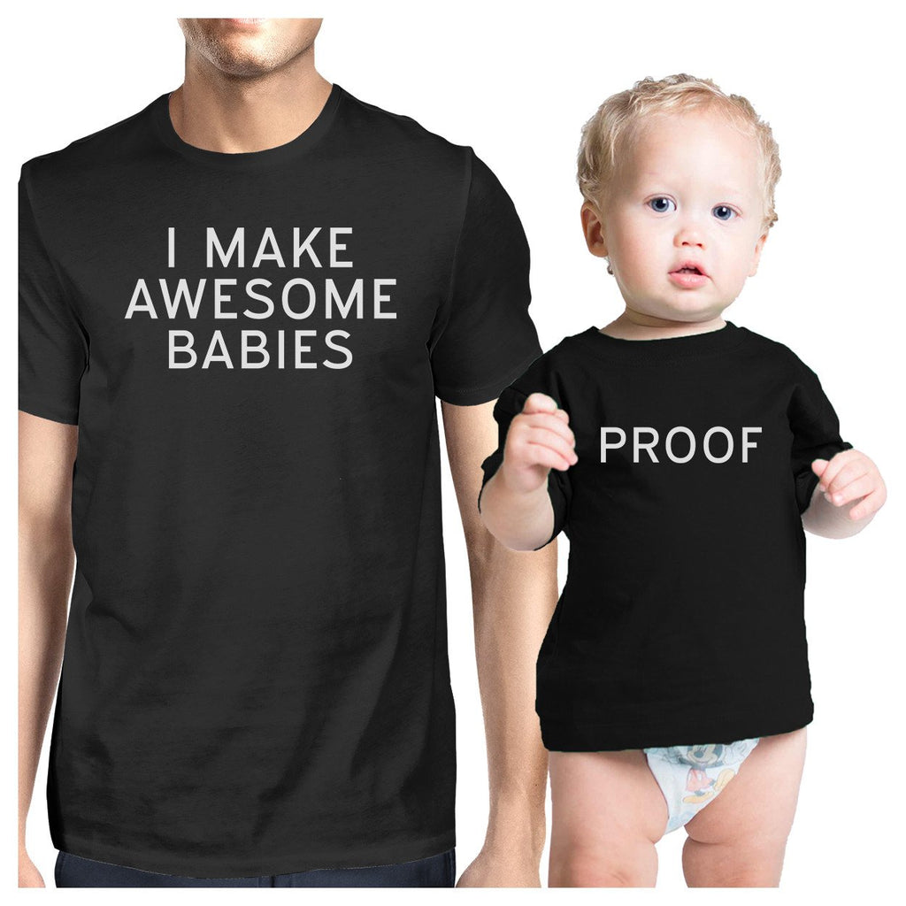 Awesome Babies Proof Dad and Baby Boy Matching Outfits Cute Bodysuit