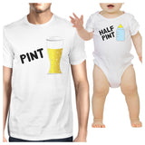 Pint Beer Half Pint Milk Dad and Baby Matching White Shirts