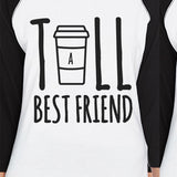 Tall Short Cup BFF Gift Matching Baseball Jerseys For Womens Raglan