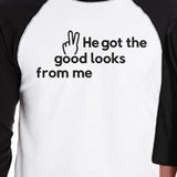 He Got The Good Looks From Me From Daddy Dad and Kid Matching Black And White Baseball Shirts