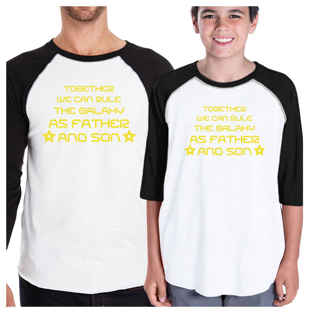 Together We Can Rule The Galaxy As Father And Son Dad and Kid Matching Black And White Baseball Shirts