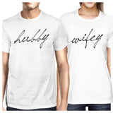 Hubby Wifey Matching Couple Gift Shirts White For First Anniversary