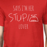 Her Stupid Lover And My Stupid Lover Matching Couple Red Shirts