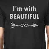 I'm With Beautiful And Handsome Matching Couple Black Shirts